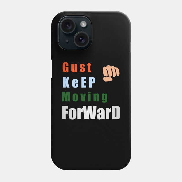 just keep Moving forward Phone Case by Saber DZ