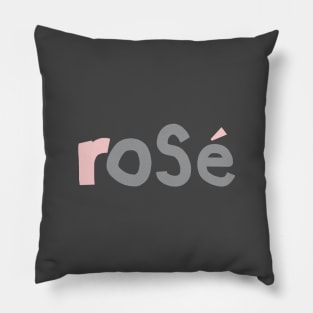 Rose Wine Pink Ultimate Gray Typography Pillow