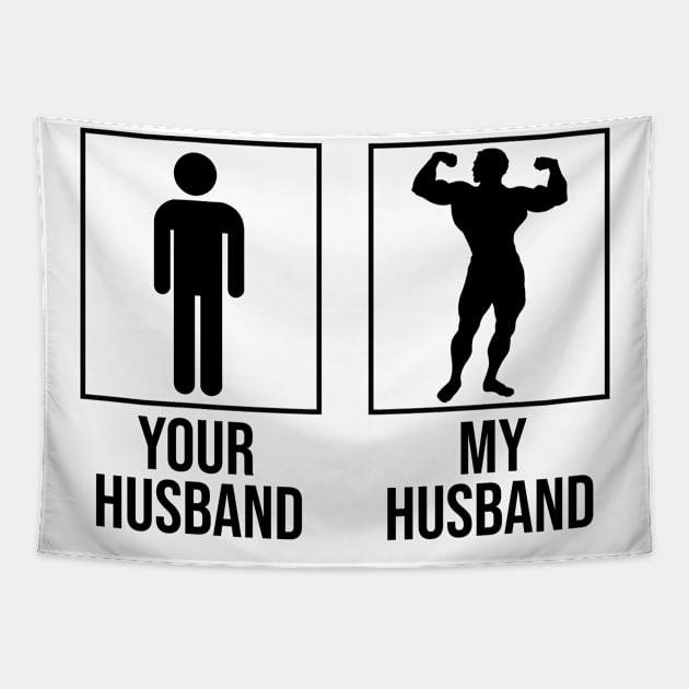 Your Husband My Husband Fitness Workout Tapestry by FancyVancy