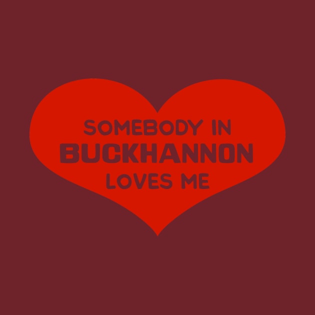 Someone in Buckhannon Loves Me by ellenmueller