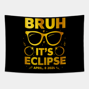 Total Solar Eclipse Shirt for Kids Bruh Its Eclipse April 8 2024 Tapestry