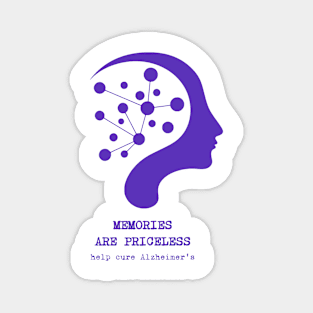 Memories Are Priceless - Support Alzheimer's Cure Design Magnet