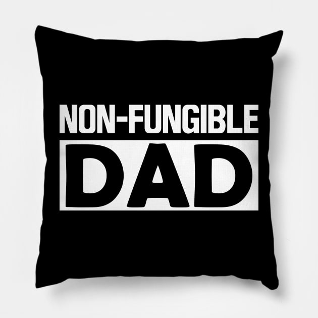 Non-Fungible Dad w Pillow by KC Happy Shop