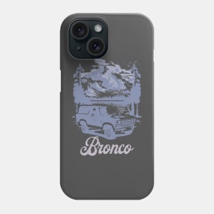 Bronco. Phone Case