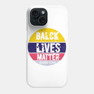 Balck lives matter,  George floyd Phone Case