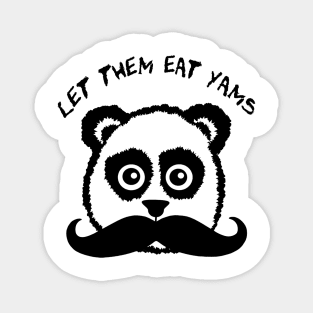 Funny Mustache Panda Let The Eat Yams Magnet