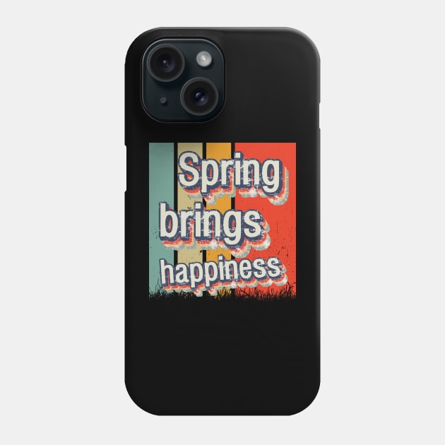 Spring brings happiness Phone Case by FehuMarcinArt