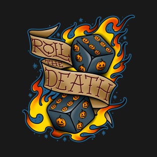 DICES OF THE DEATH T-Shirt