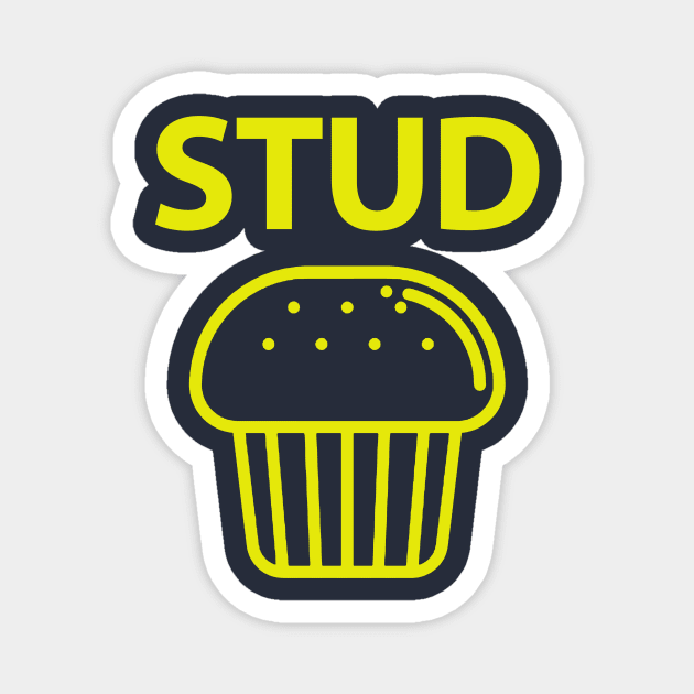 Stud Muffin Magnet by Philly Drinkers