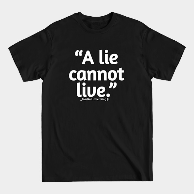 Discover Martin Luther King jr quote - motivational and inspirational quote - Martin Luther King Jr Quote - T-Shirt