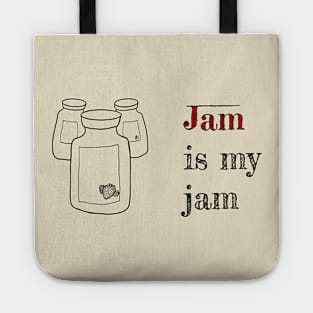 Jam is my jam Tote