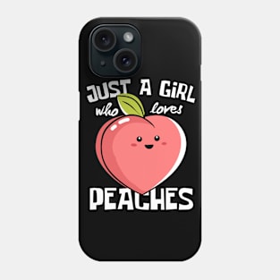 Just A Girl Who Loves Peaches Funny Phone Case