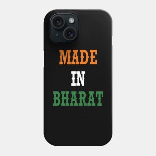 Made In Bharat India Phone Case