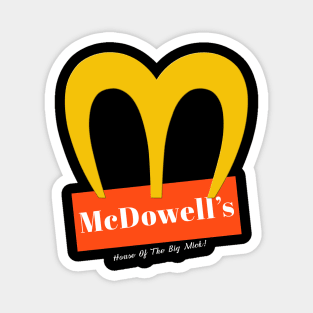 McDowell's - House Of The Big Mick! Magnet