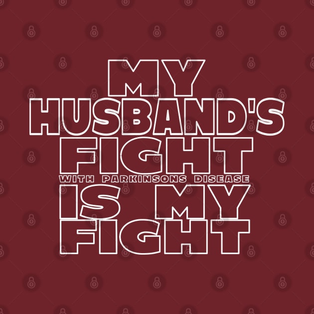 My Wife's Fight With Parkinsons Disease Is My Fight by SteveW50