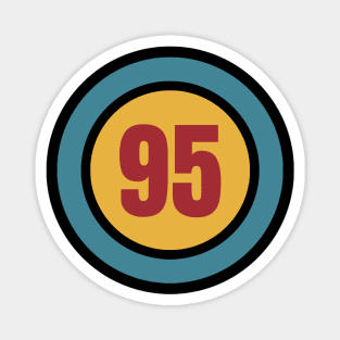 The Number 95 - ninety five - ninety fifth - 95th Magnet