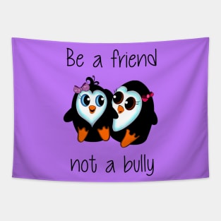 Be A Friend Not A Bully (Girls) Tapestry