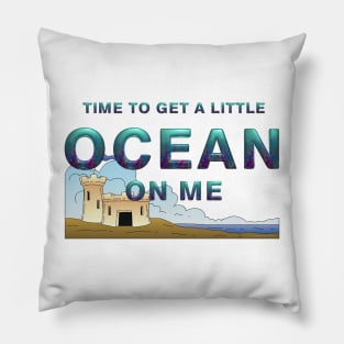 Ocean on Me Pillow