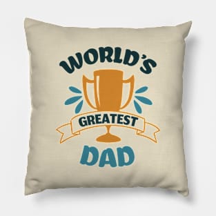 Worlds Greatest Dad Pillow