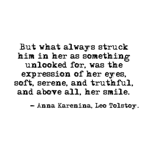 Above all, her smile - Anna Karenina T-Shirt