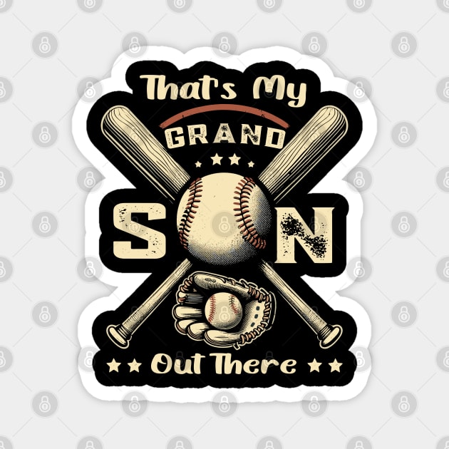 That's My Grandson Out There Magnet by JessArty