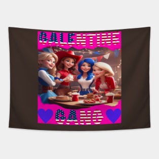 Galentines gang girls party Tapestry