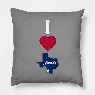 Vertical I Love Laredo / I Heart Laredo Lone Star State Texan Pillow