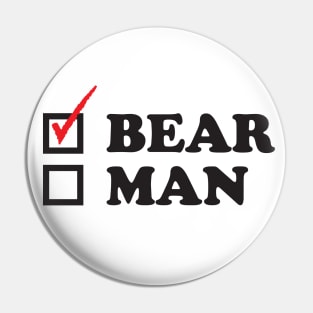 Choose The Bear Pin