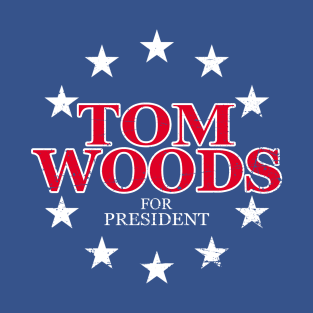 Tom Woods for President T-Shirt