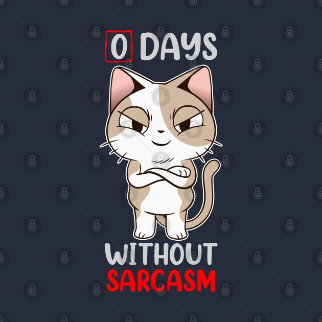 Zero Days Without Sarcasm by cecatto1994