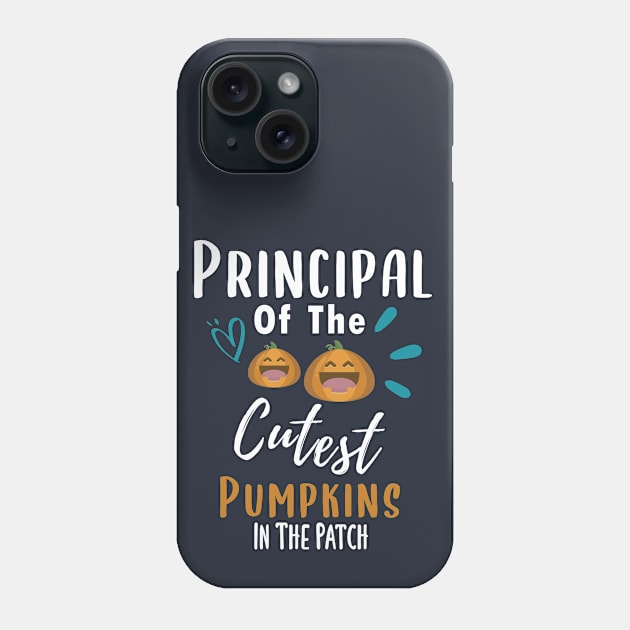 Principal of the Cutest Pumpkins in the Patch Phone Case by Justbeperfect