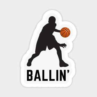 Ballin'- a basketball design Magnet