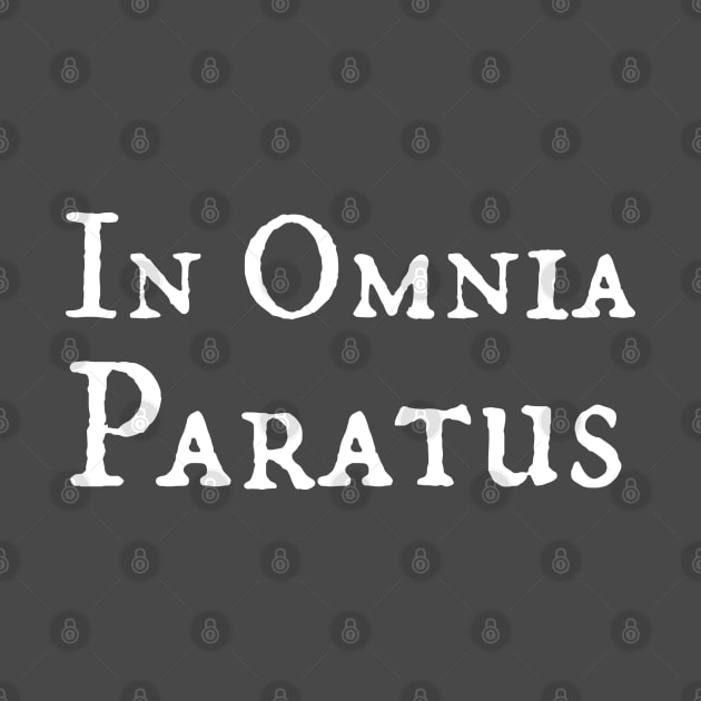 In Omnia Paratus by Stars Hollow Mercantile