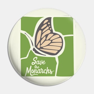 Save the Monarchs! Pin