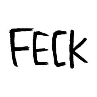 An Ireland Classic: Feck Irish Slang T-Shirt