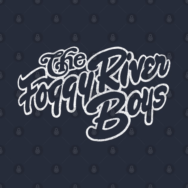 The Foggy River Boys by DankFutura