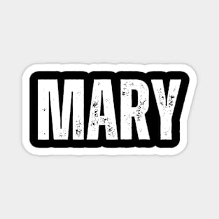 Mary Name Gift Birthday Holiday Anniversary Magnet