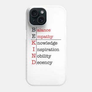 Be Kind Phone Case