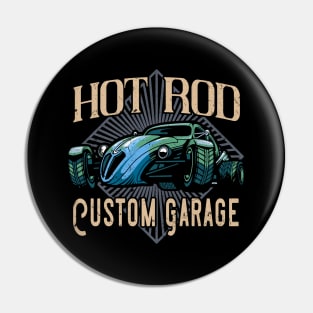 Hot Rod Custom Garage Pin