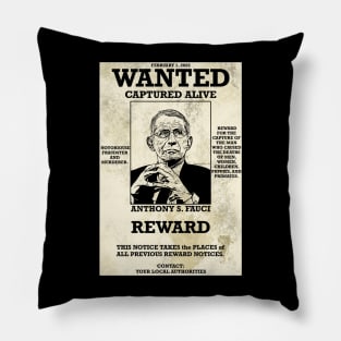 Wanted Poster - Anthony Fauci Pillow