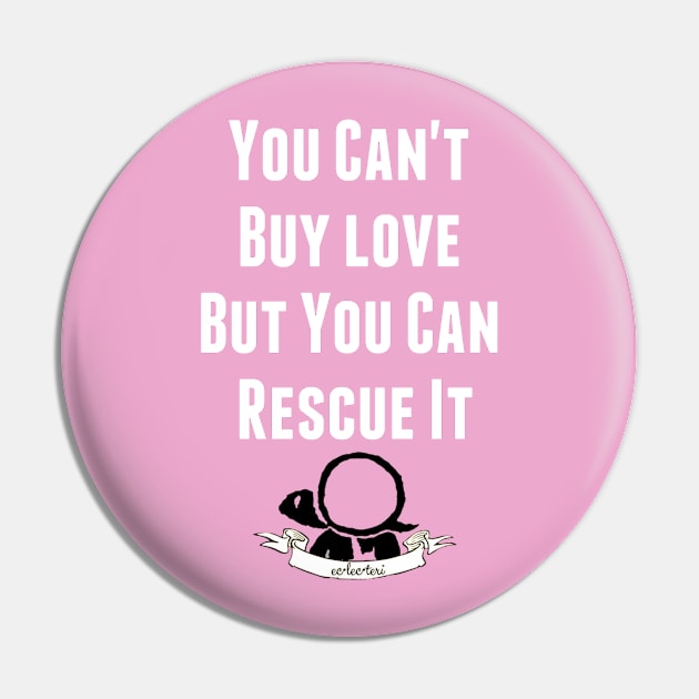 You can't buy love with logo Pin by Eclecteri