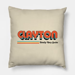 Clayton - Totally Very Sucks Pillow