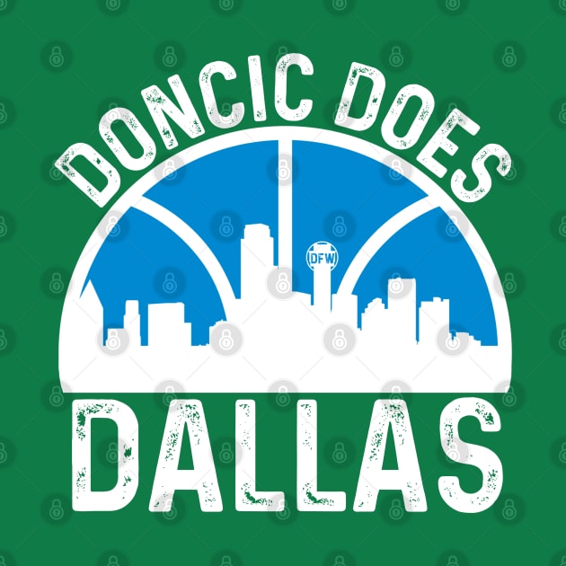 Doncic Does Dallas by THEDFDESIGNS