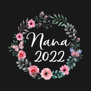 Nana 2022 New Grandmother T-Shirt