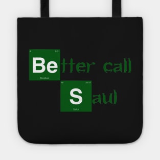 Better call Saul Tote