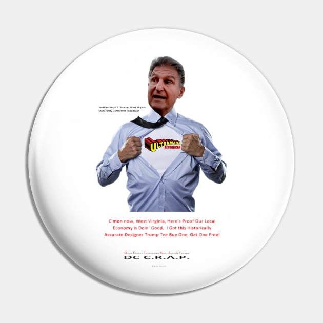 Joe Manchin, Ultramaga Republican Pin by arTaylor