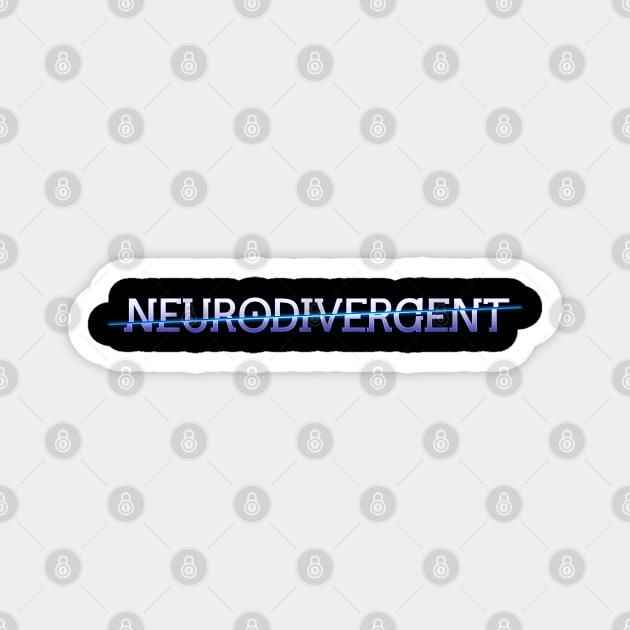 Neurodivergent Magnet by speaton