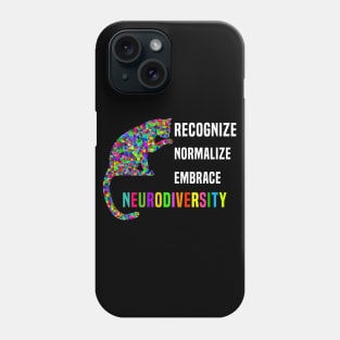 Recognize Normalize Embrace Neurodiversity Phone Case