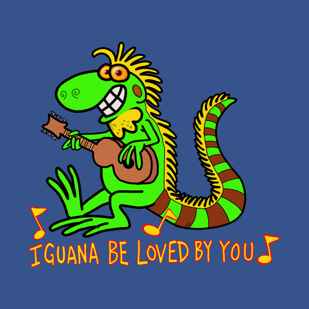 Iguana be loved by you by wolfmanjaq