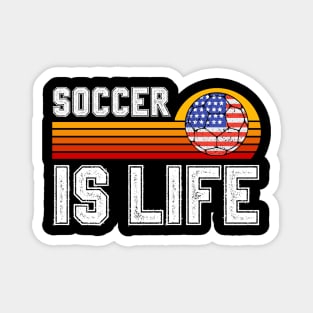 Soccer Is Life Magnet